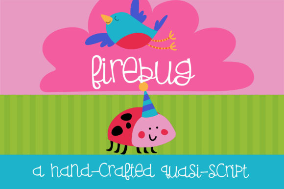 Firebug: A Playful Handwritten Font for Crafters